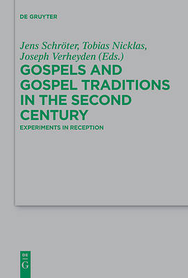 Picture of Gospels and Gospel Traditions in the Second Century