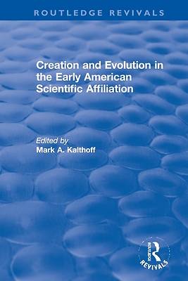 Picture of Creation and Evolution in the Early American Scientific Affiliation