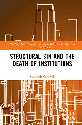 Picture of Structural Sin and the Death of Institutions