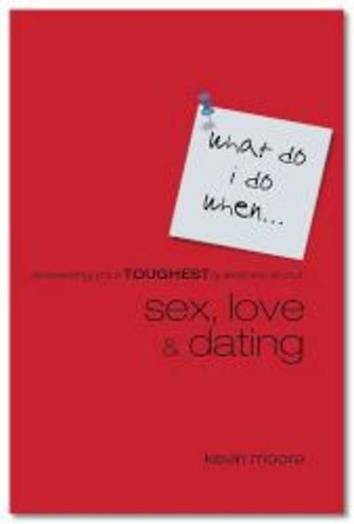 Picture of What Do I Do When, Sex, Love, Dating [ePub Ebook]