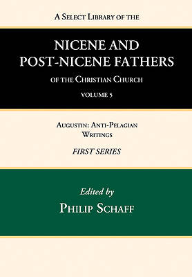 Picture of A Select Library of the Nicene and Post-Nicene Fathers of the Christian Church, First Series, Volume 5