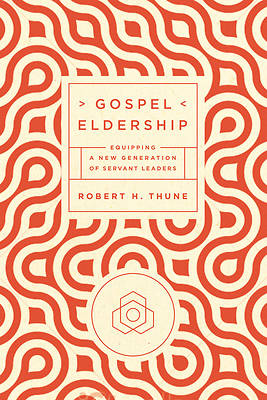 Picture of Gospel Eldership