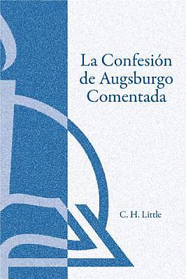 Picture of La Confesiƒƒ‚n de Augsburgo Comentada (the Augsburg Confession Explained or Commented)