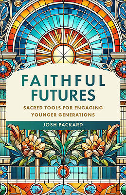 Faithful Futures