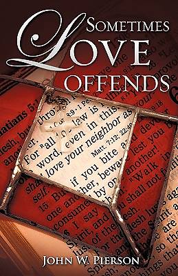 Picture of Sometimes Love Offends