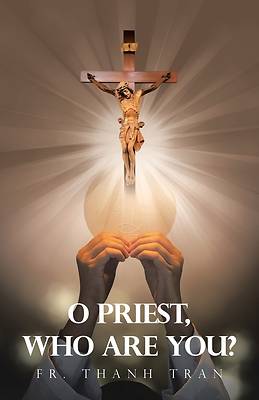 Picture of O Priest, Who Are You?