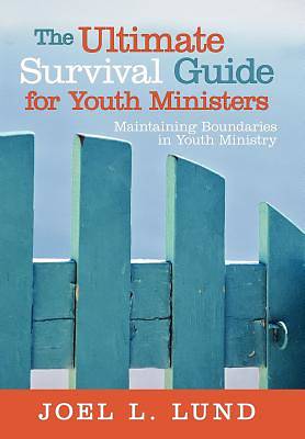 Picture of The Ultimate Survival Guide for Youth Ministers