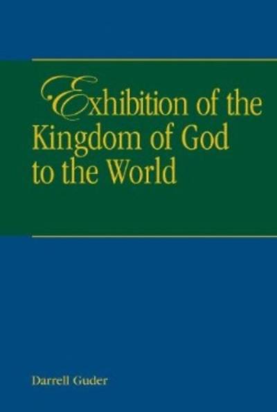 Picture of EXHIBITION OF THE KINGDOM OF HEAVEN TO THE WORLD