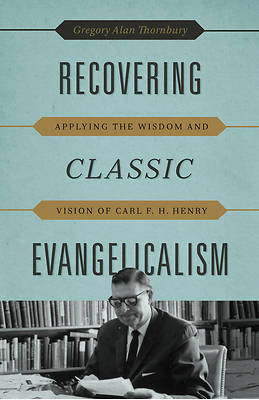 Picture of Recovering Classic Evangelicalism