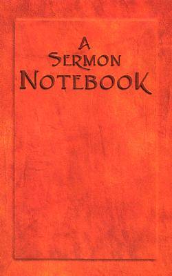 Picture of A Sermon Notebook