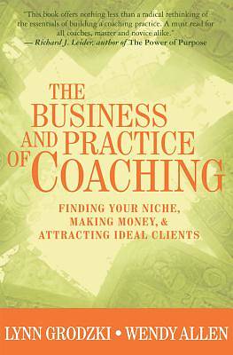 Picture of The Business and Practice of Coaching