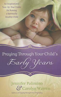 Picture of Praying Through Your Child's Early Years