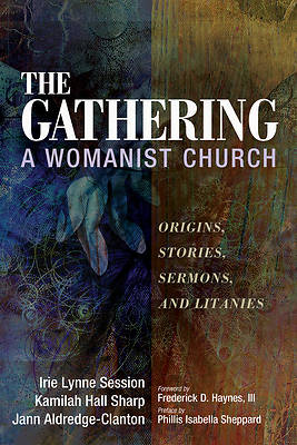 Picture of The Gathering, A Womanist Church
