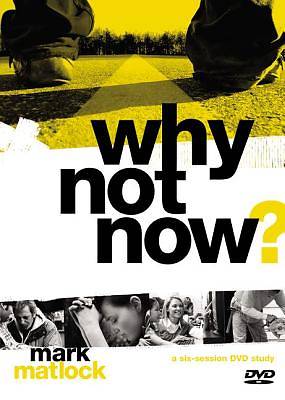 Picture of Why Not Now? a DVD Study