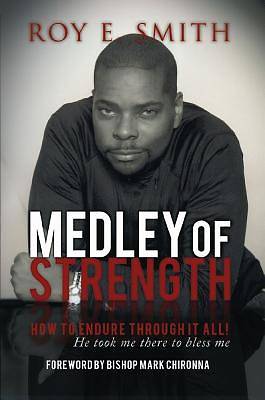 Picture of Medley of Strength