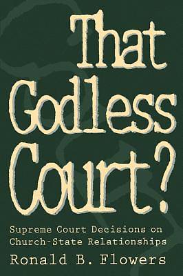 Picture of That Godless Court?