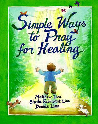 Picture of Simple Ways to Pray for Healing