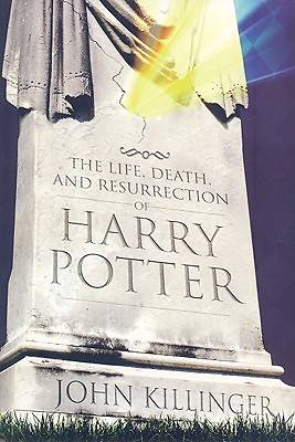 Picture of The Life, Death, and Resurrection of Harry Potter