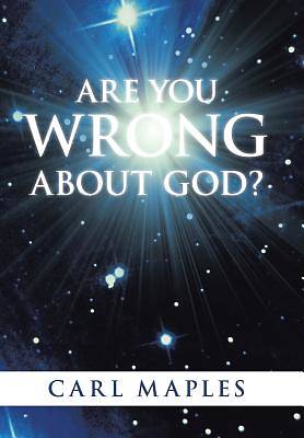 Picture of Are You Wrong about God?