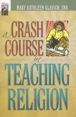 Picture of A Crash Course in Teaching Religion