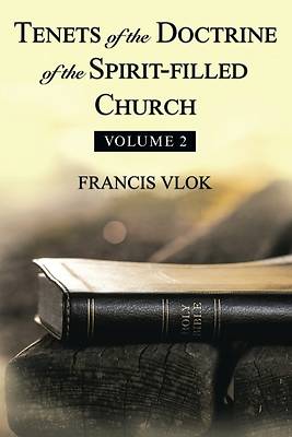 Picture of Tenets of the Doctrine of the Spirit-Filled Church