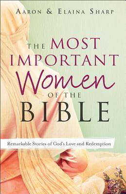 Picture of The Most Important Women of the Bible