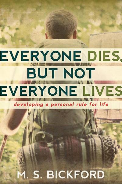 Picture of Everyone Dies, But Not Everyone Lives