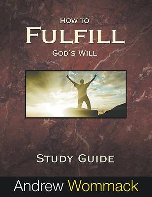 Picture of How to Fulfill God's Will Study Guide