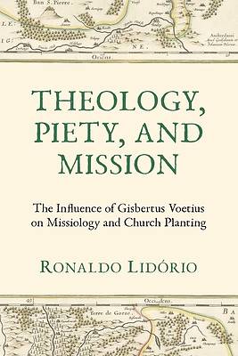 Picture of Theology, Piety, and Mission