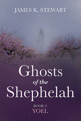 Picture of Ghosts of the Shephelah, Book 9