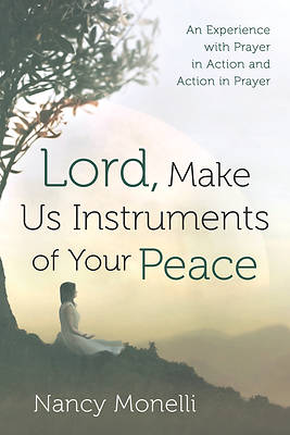 Picture of Lord, Make Us Instruments of Your Peace