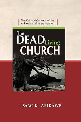 Picture of The Dead Living Church