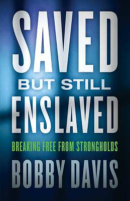 Picture of Saved But Still Enslaved [ePub Ebook]