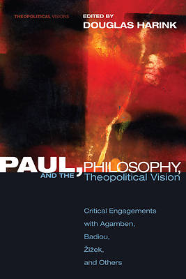 Picture of Paul, Philosophy, and the Theopolitical Vision
