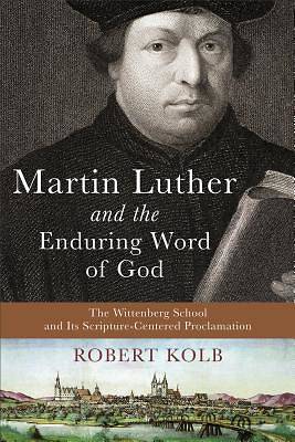 Picture of Martin Luther and the Enduring Word of God