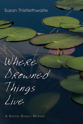 Picture of Where Drowned Things Live