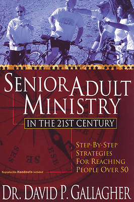 Picture of Senior Adult Ministry in the 21st Century