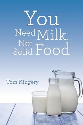 Picture of You Need Milk, Not Solid Food