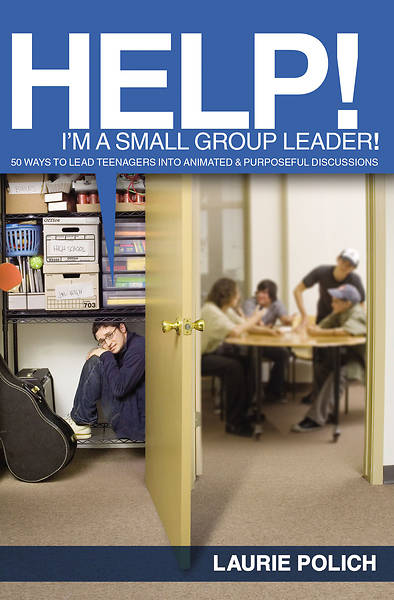 Picture of Help! I'm a Small-Group Leader!