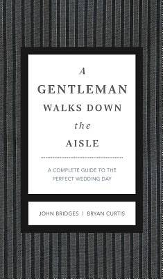 Picture of A Gentleman Walks Down the Aisle