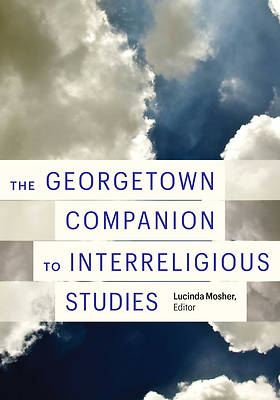 Picture of The Georgetown Companion to Interreligious Studies