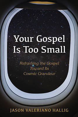 Picture of Your Gospel Is Too Small