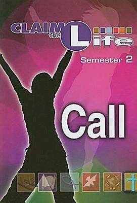 Picture of Claim the Life - Call Semester 2 Student