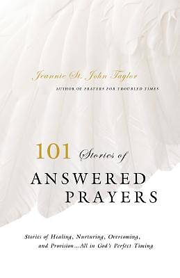 Picture of 101 Stories of Answered Prayers
