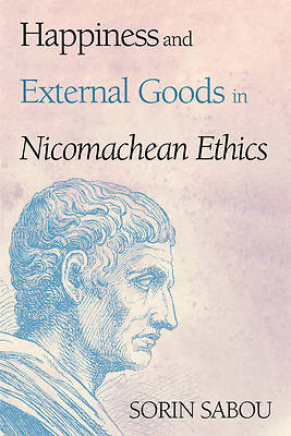 Picture of Happiness and External Goods in Nicomachean Ethics