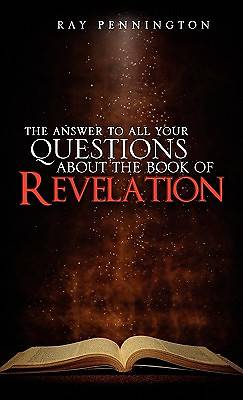 Picture of The Answer to All Your Questions about the Book of Revelation