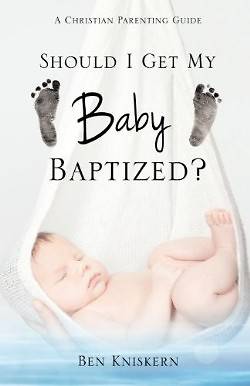 Picture of Should I Get My Baby Baptized?