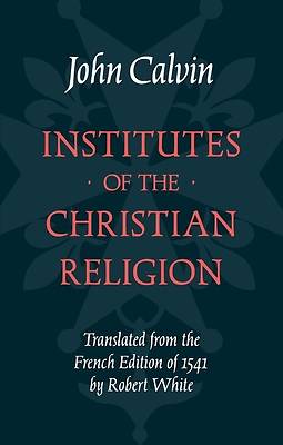 Picture of The Institutes of the Christian Religion