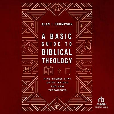 A Basic Guide to Biblical Theology