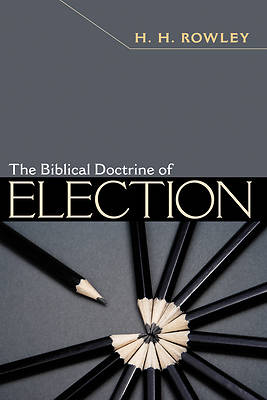 Picture of The Biblical Doctrine of Election